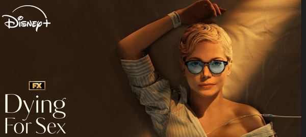 Dying for Sex: Where to watch? Episodes, Casts & Reviews